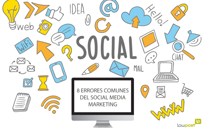 8 errores comunes del social media marketing
