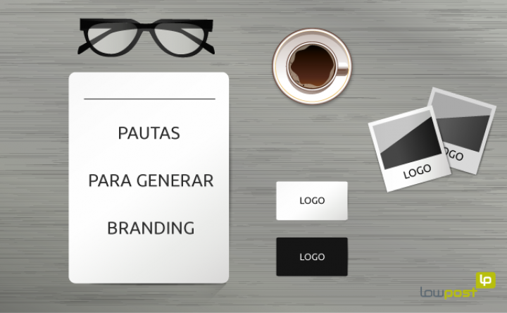 Pautas para generar branding